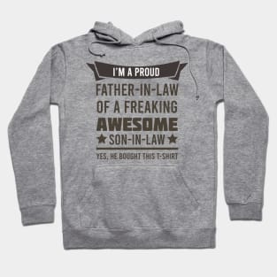 I'm A Proud Father In Low Of A Freaking Awesome Son In Low Hoodie